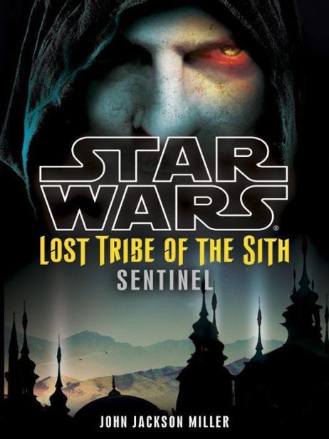 Star Wars: Lost Tribe of the Sith: Sentinel