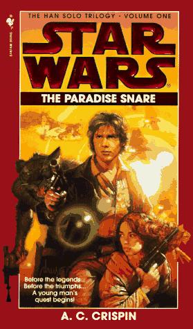 Star Wars: The Han Solo Trilogy 1: The Paradise Snare