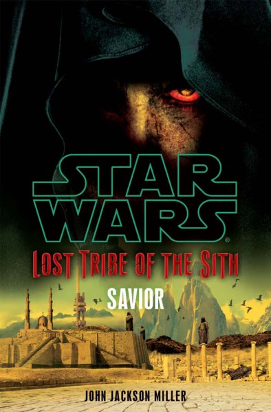 Star Wars: Lost Tribe of the Sith: Savior