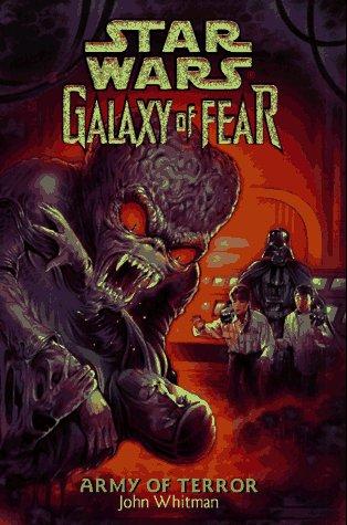 Star Wars: Galaxy of Fear 06: Army of Terror