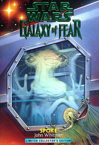 Star Wars: Galaxy of Fear 09: Spore