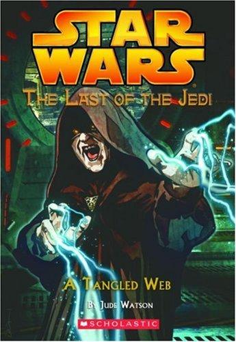 Star Wars: The Last of the Jedi 05: A Tangled Web
