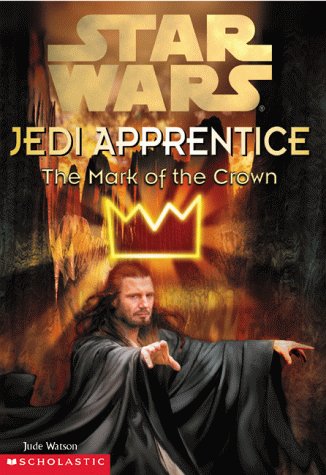 Star Wars: Jedi Apprentice 4: The Mark of the Crown