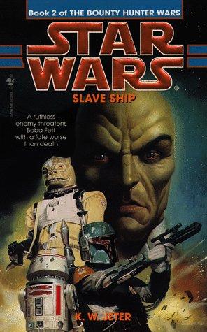 Star Wars: The Bounty Hunter Wars 2: Slave Ship