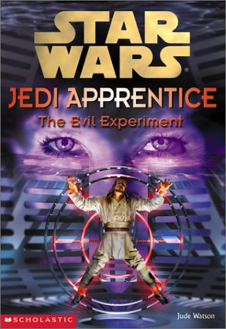Star Wars: Jedi Apprentice 12: The Evil Experiment