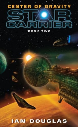 Center of Gravity: Star Carrier: Book Two