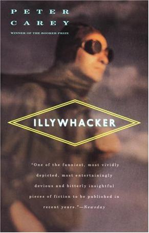 Illywhacker: A Novel