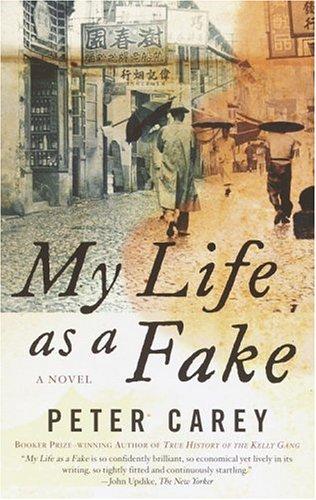 My Life as a Fake: A Novel