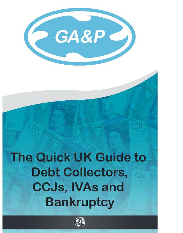 Debt Collectors, CCJs, IVAs and Bankruptcy