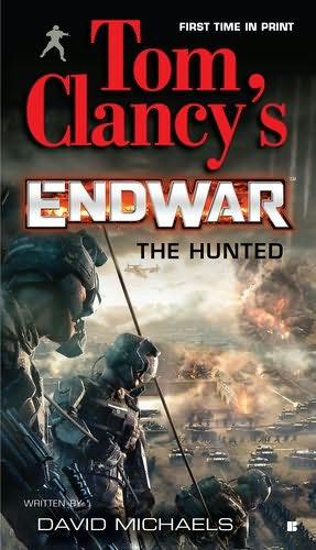 Endwar: The Hunted
