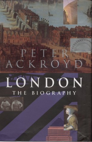 London: A Biography