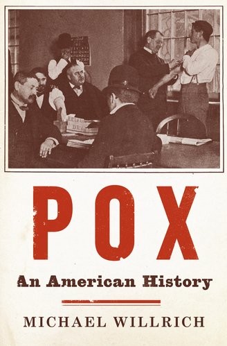 Pox: An American History