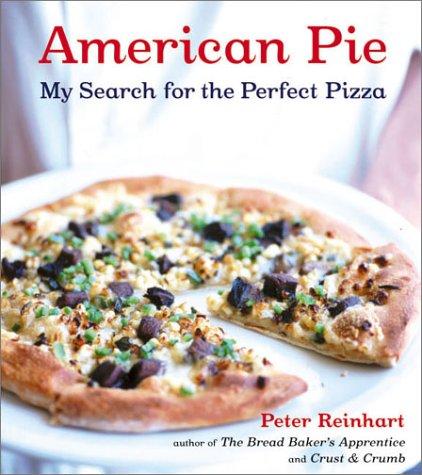 American Pie: My Search for the Perfect Pizza