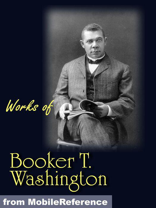 Works of Booker T. Washington