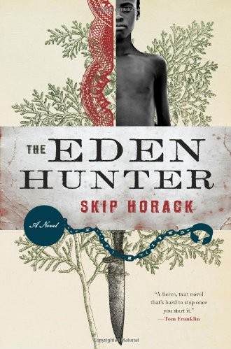 The Eden Hunter: A Novel