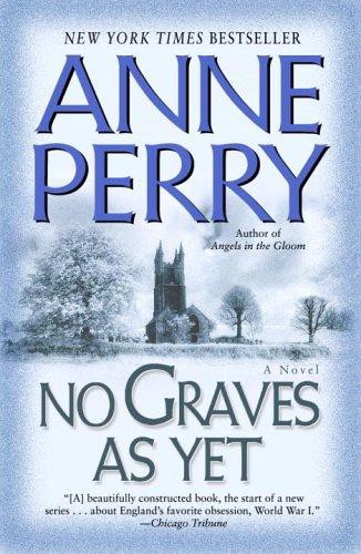 No Graves as Yet: A Novel