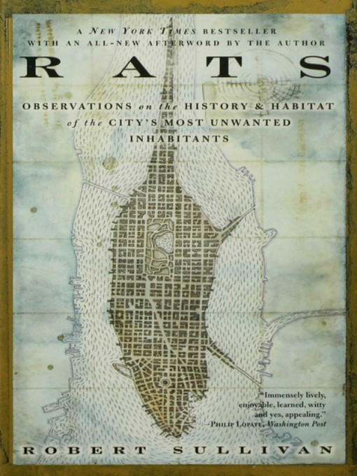 Rats: A Year With New York's Most Unwanted Inhabitants