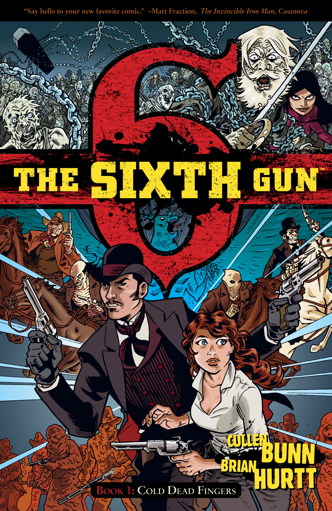 The Sixth Gun, Book 1: Cold Dead Fingers