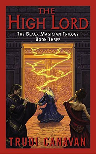 The High Lord (The Black Magician Trilogy, Book 3)