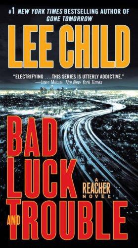 Bad Luck and Trouble: A Reacher Novel