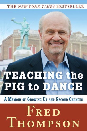 Teaching the Pig to Dance: A Memoir