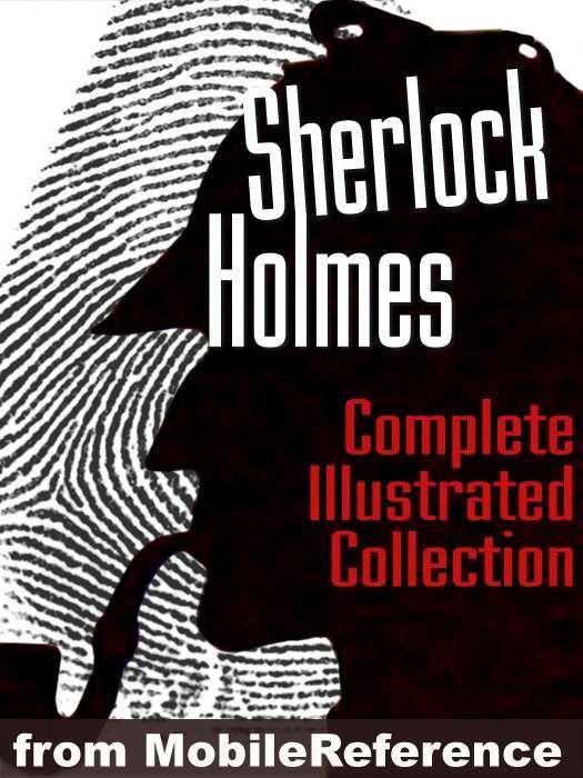 Sherlock Holmes: The Complete Illustrated Novels