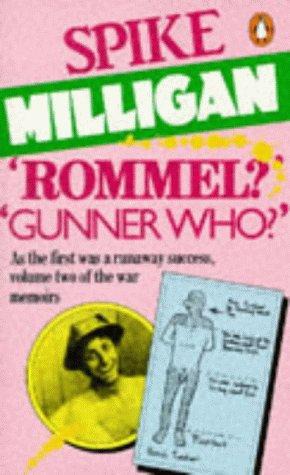 Rommel? Gunner Who?: A Confrontation in the Desert