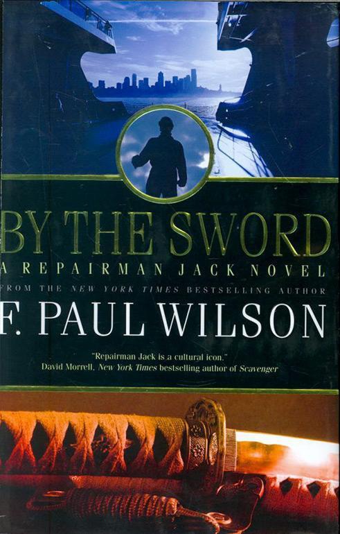 By the Sword: A Repairman Jack Novel