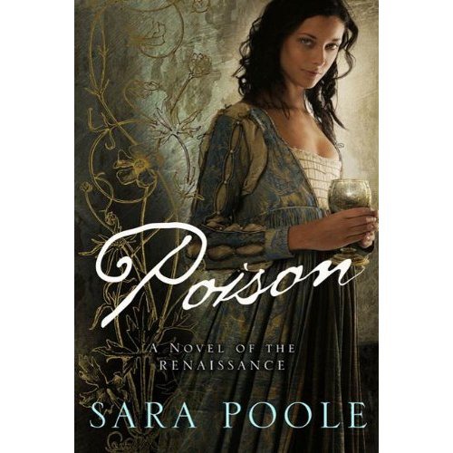 Poison: A Novel of the Renaissance