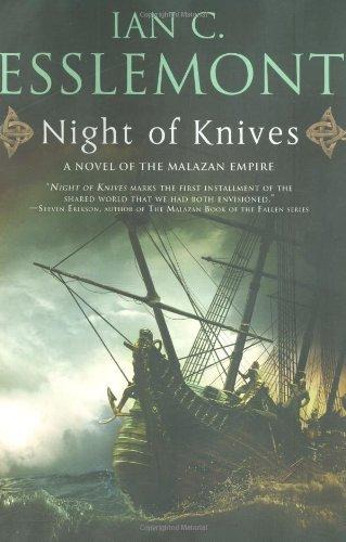 Night of Knives: A Novel of the Malazan Empire