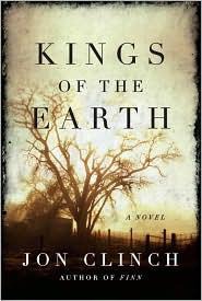 Kings of the Earth: A Novel