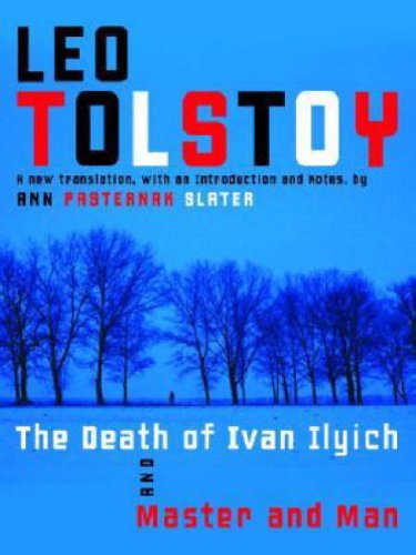 The Death of Ivan Ilyich: And, Master and Man