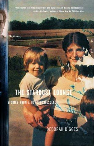 The Stardust Lounge: Stories From a Boy's Adolescence