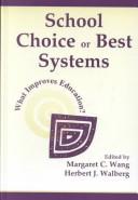 School Choice or Best Systems: What Improves Education?