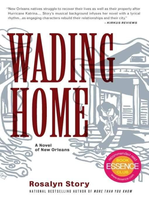 Wading Home: A Novel of New Orleans